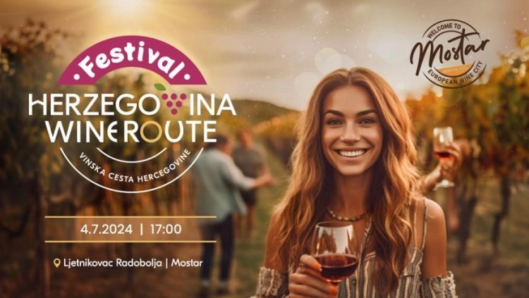 Sutra u Mostaru Festival Vinske ceste Hercegovine